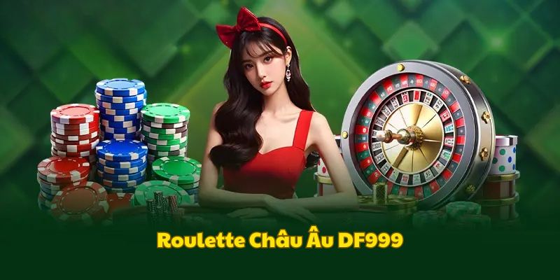 Roulette Châu Âu DF999 - Game Cá Cược Cò Quay Thưởng Cực Lớn - megaru