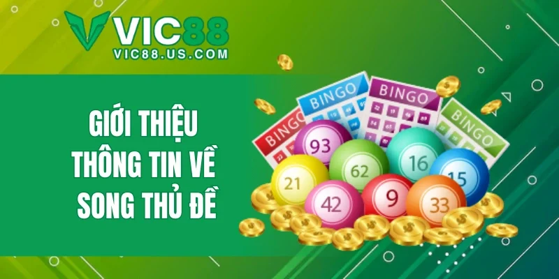 Song Thủ Đề - Các Bước Chinh Phục Thưởng Lớn Hiện Nay - megaru