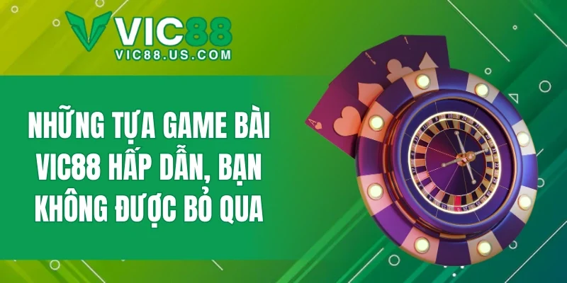 Game Bài VIC88 - Trò Chơi Đa Dạng, Thưởng Lớn Mỗi Ngày - megaru