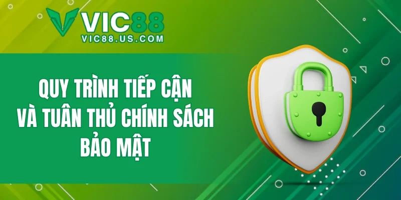 Chính Sách Bảo Mật - Những Nguyên Tắc Cần Biết Tại VIC88 - megaru