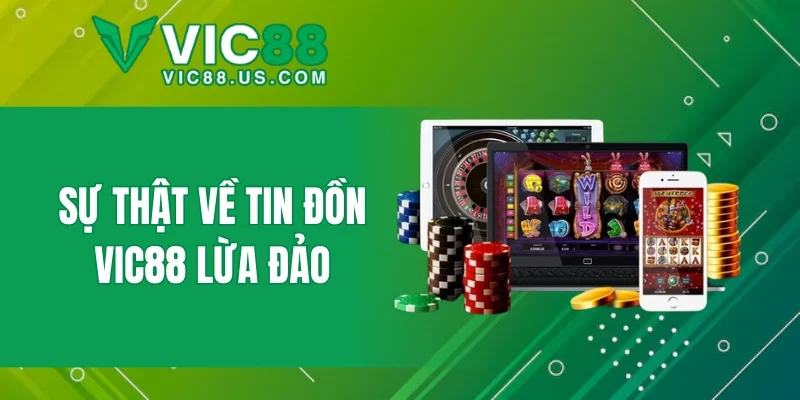VIC88 Lừa Đảo Hay Không? Giải Đáp Thắc Mắc Người Chơi 2026 - megaru